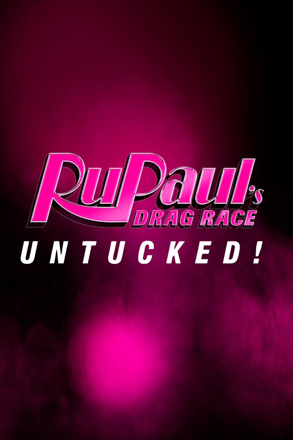 Poster for RuPaul's Drag Race: Untucked