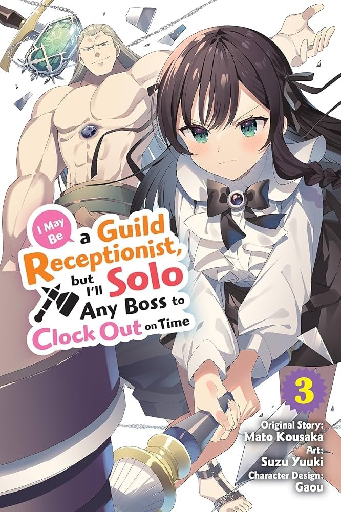 Poster for I May Be a Guild Receptionist, but I'll Solo Any Boss to Clock Out on Time