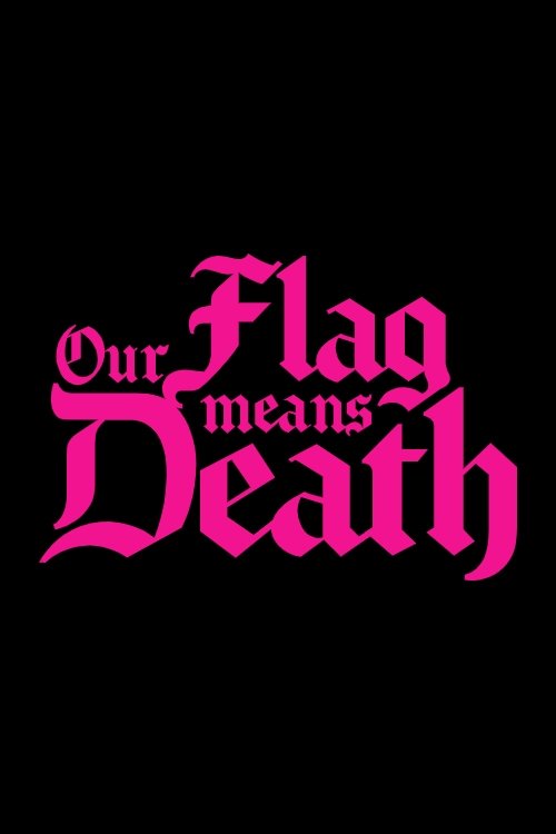 Poster for Our Flag Means Death