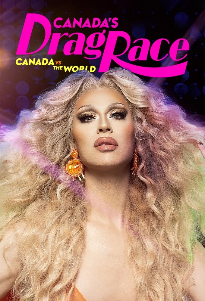 Poster for Canada's Drag Race: Canada vs The World