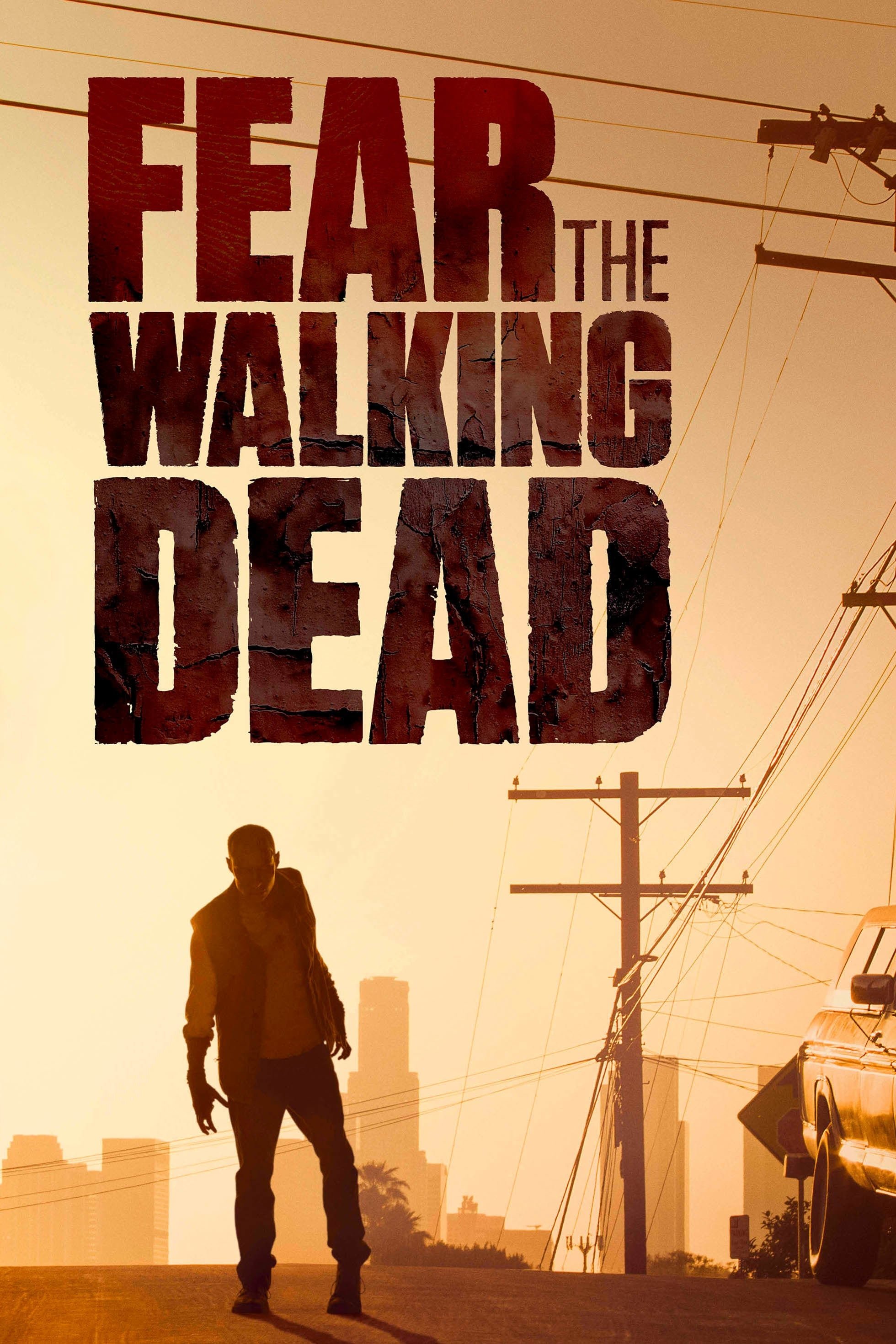 Poster for Fear the Walking Dead