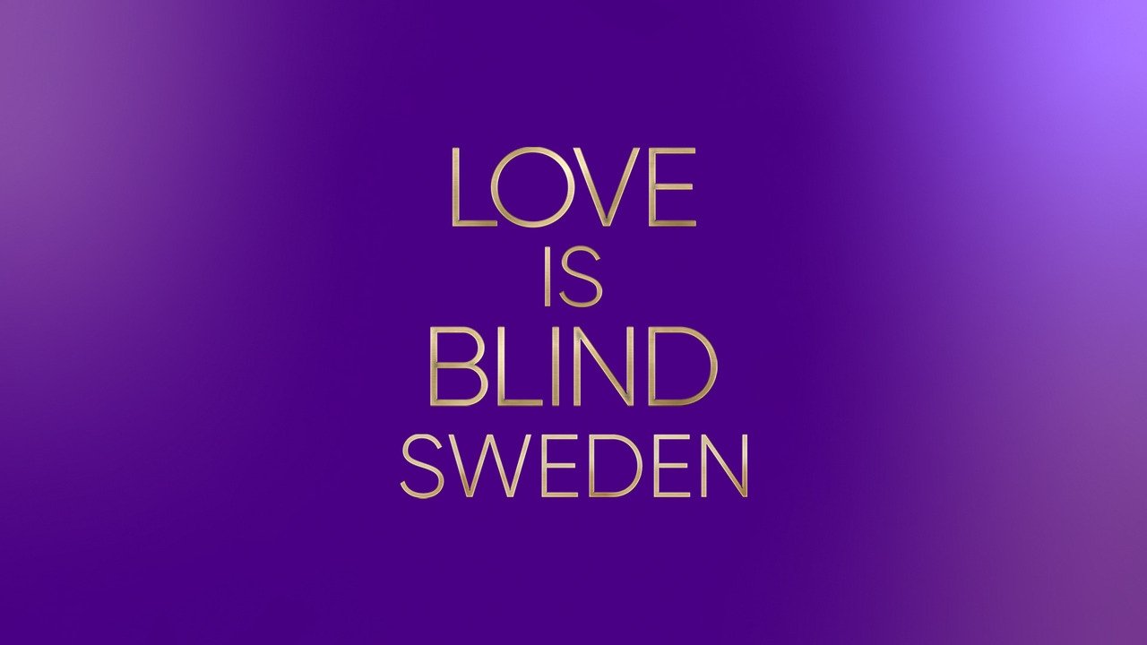 Backdrop poster for Love Is Blind: Sweden (2024)