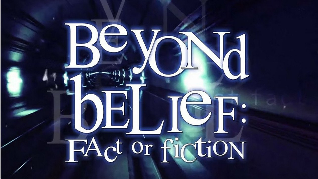 Backdrop poster for Beyond Belief: Fact or Fiction (1997)