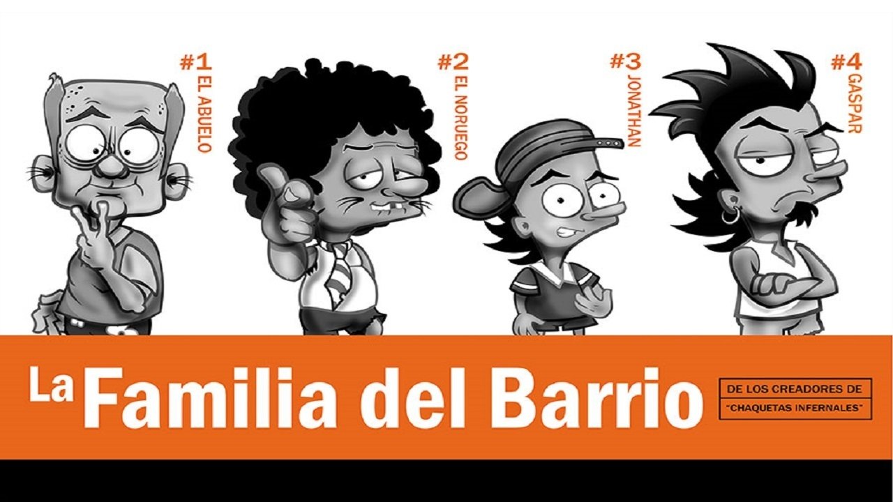 Backdrop poster for La Familia del Barrio (2004)