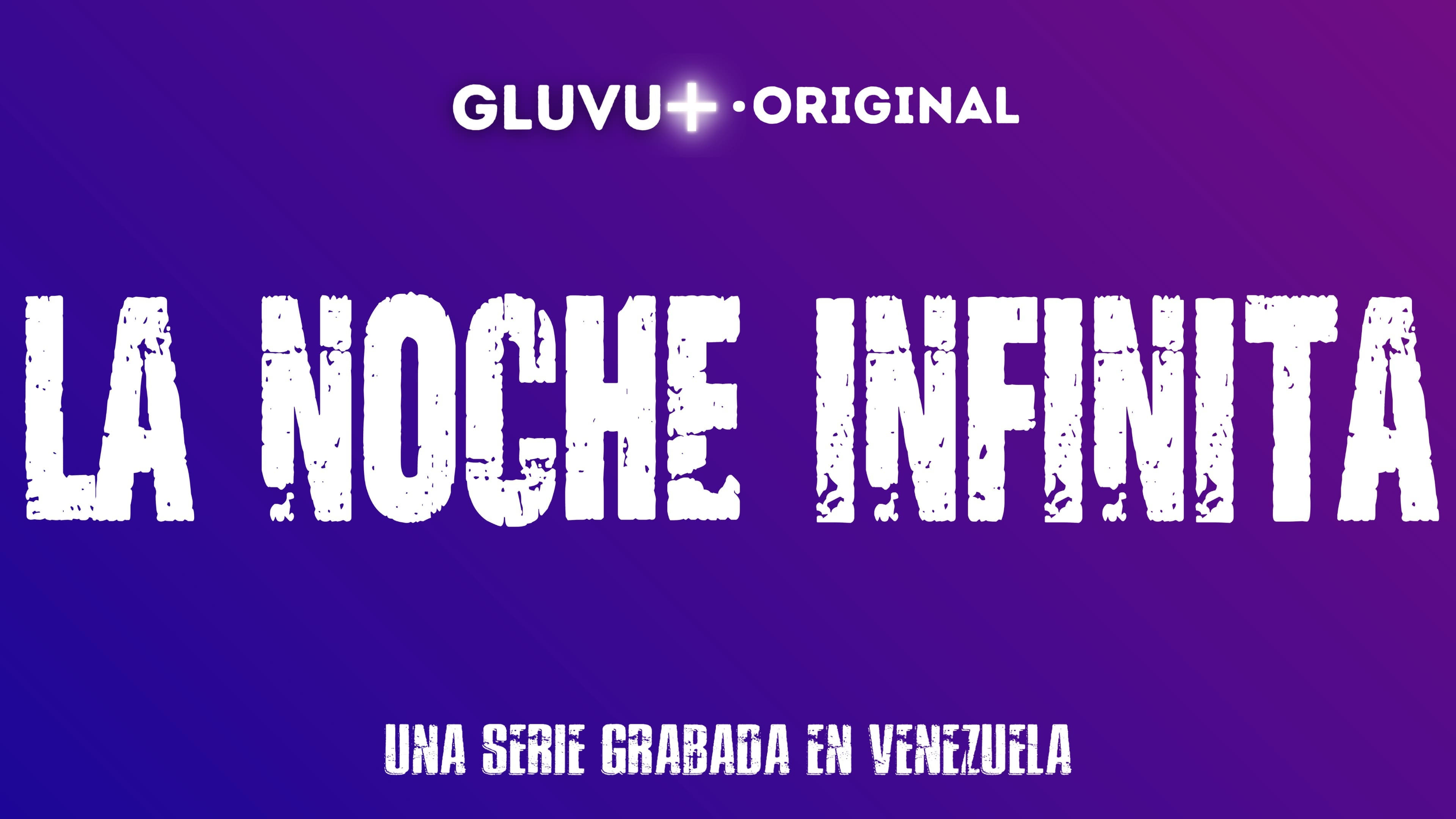 La Noche Infinita (2022)