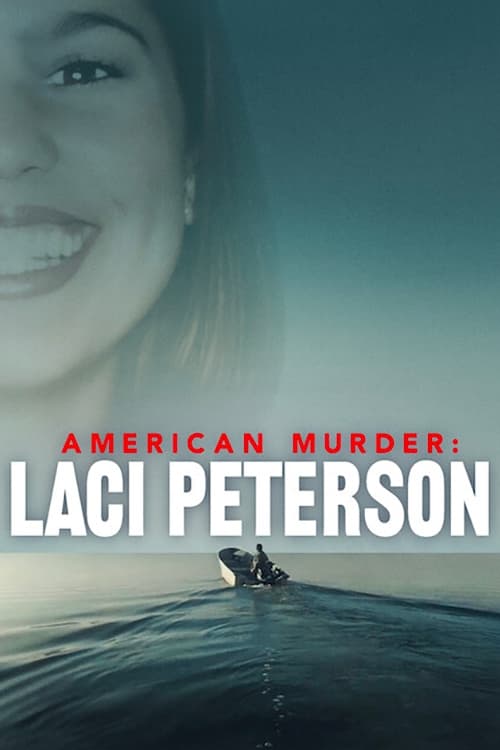 Poster for American Murder: Laci Peterson