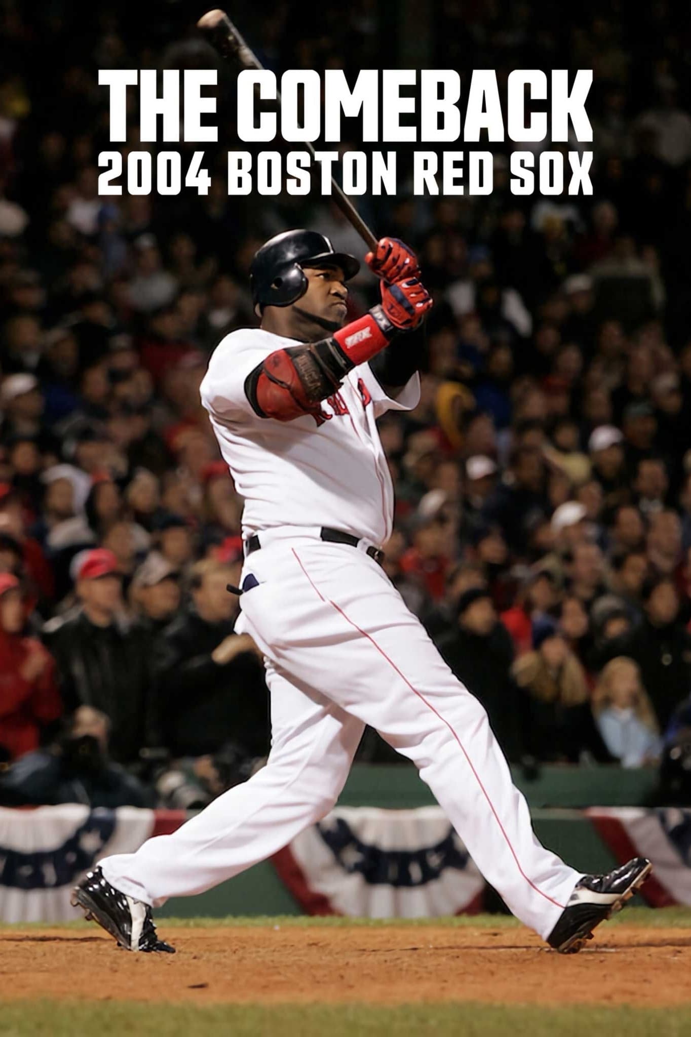 Poster for The Comeback: 2004 Boston Red Sox