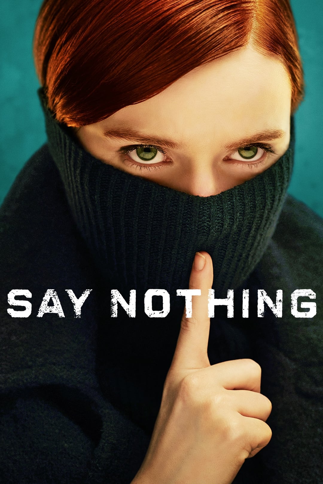 Poster for Say Nothing