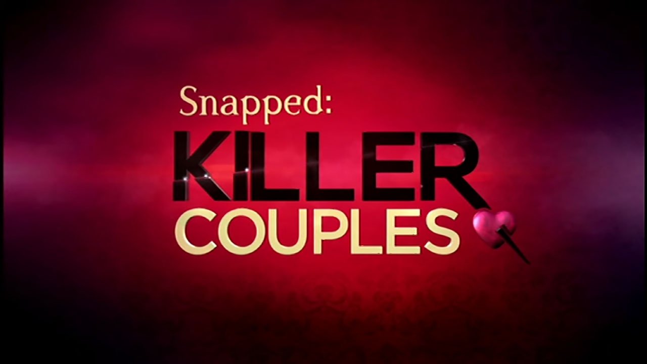Backdrop poster for Snapped: Killer Couples