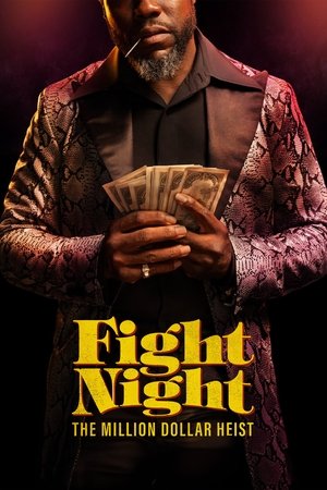 Poster for Fight Night: The Million Dollar Heist: Limited Series