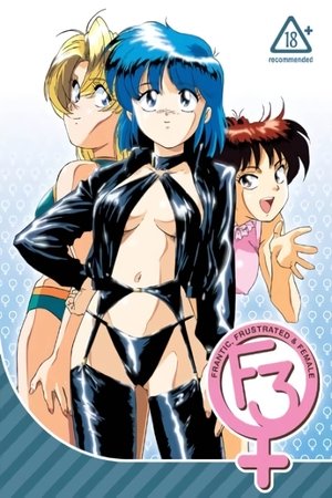 Poster for F3: Frantic, Frustrated & Female: Season 1