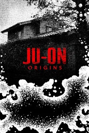 Poster for Ju-On: Origins: Season 1