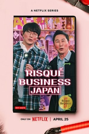 Poster for Risqué Business: Japan: Season 1