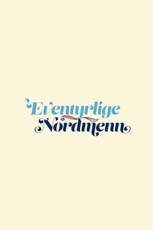 Poster for Eventyrlige Nordmenn: Season 4