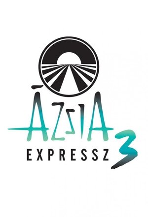 Poster for Ázsia Expressz: Season 3