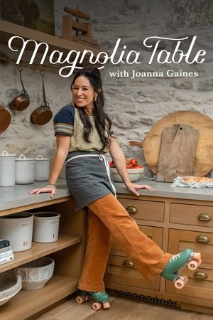 Poster for Magnolia Table with Joanna Gaines: Season 6