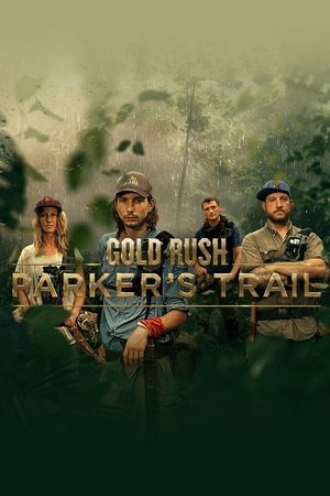 Poster for Gold Rush: Parker's Trail: Season 2