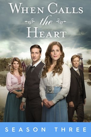 Poster for When Calls the Heart: Season 3