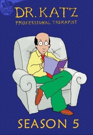Poster for Dr. Katz, Professional Therapist: Season 5
