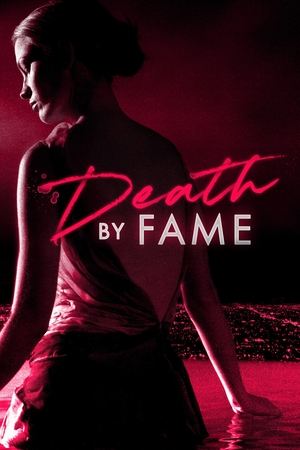Poster for Death by Fame: Season 1