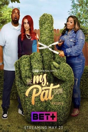 Poster for The Ms. Pat Show: Season 4