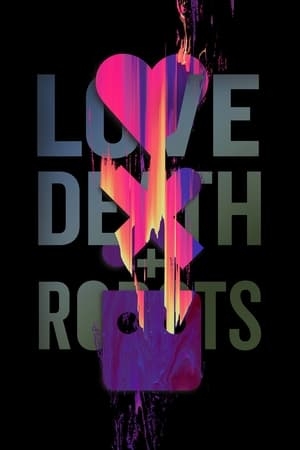 Poster for Love, Death & Robots: Volume 2