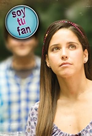 Poster for Soy tu fan: Season 1