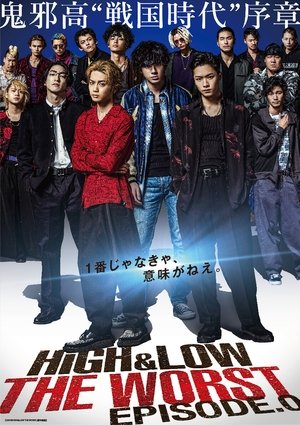 Poster for HiGH&LOW THE WORST Episode.0: Season 1