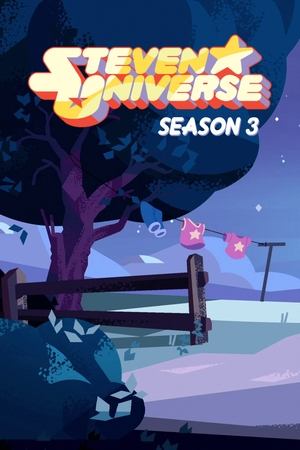 Poster for Steven Universe: Season 3