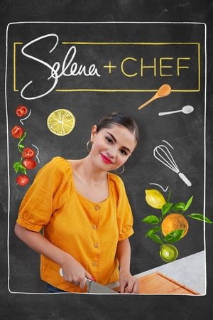 Poster for Selena + Chef: Season 1
