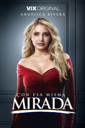 Poster for Con esa misma mirada: Temporada 1