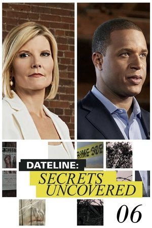 Poster for Dateline: Secrets Uncovered: Season 6