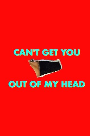 Poster for Can't Get You Out of My Head