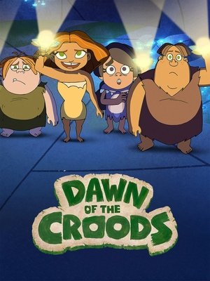 Poster for Dawn of the Croods: Season 3