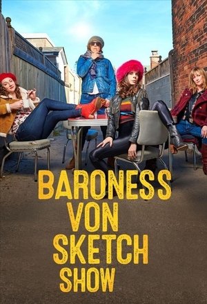 Poster for Baroness von Sketch Show: Season 3