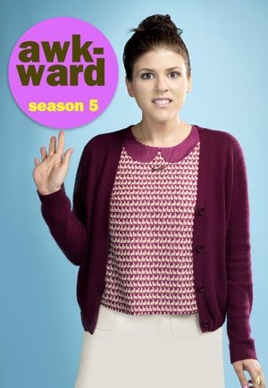 Poster for Awkward.: Season 5