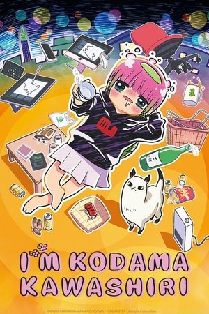 Poster for I'm Kodama Kawashiri: Season 1