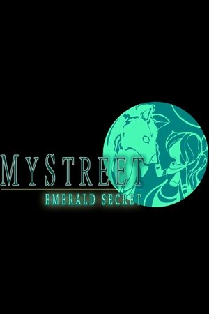 Poster for MyStreet: Emerald Secret