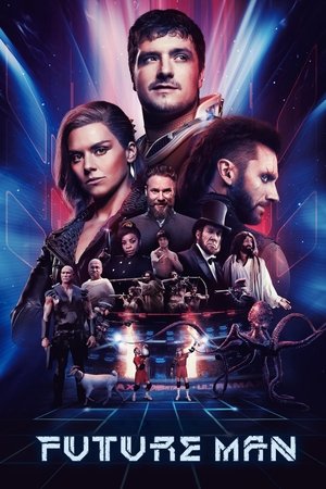 Poster for Future Man: Season 3