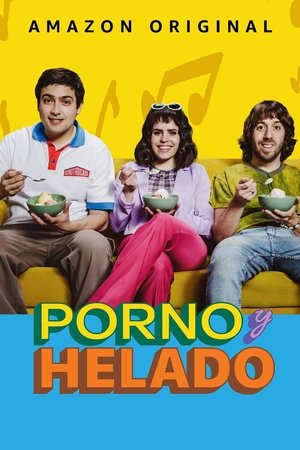 Poster for Porn and Ice Cream: Season 1