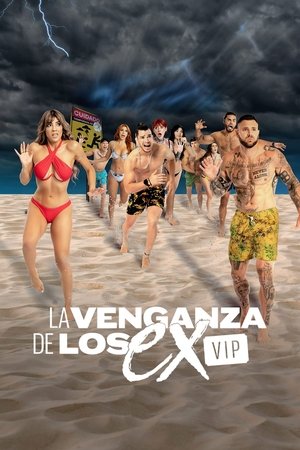 Poster for La Venganza de los Ex VIP: Season 1