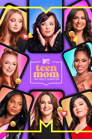 Poster for Teen Mom: The Next Chapter: Season 1