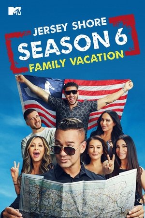Poster for Jersey Shore: Family Vacation: Season 6