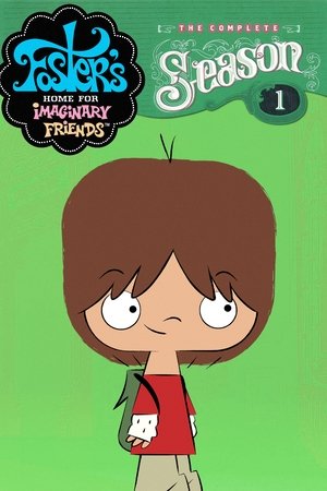 Poster for Foster's Home for Imaginary Friends: Season 1