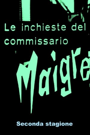 Poster for Le inchieste del commissario Maigret: Season 2