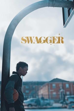 Poster for Swagger: Season 1