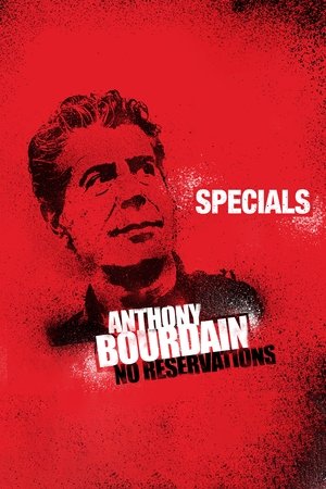 Poster for Anthony Bourdain: No Reservations: Specials