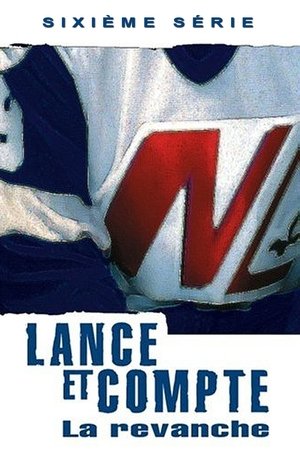 Poster for Lance et Compte: Season 6