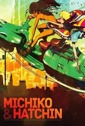 Poster for Michiko & Hatchin: Season 1