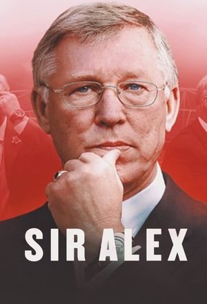 Poster for Sir Alex: Miniseries
